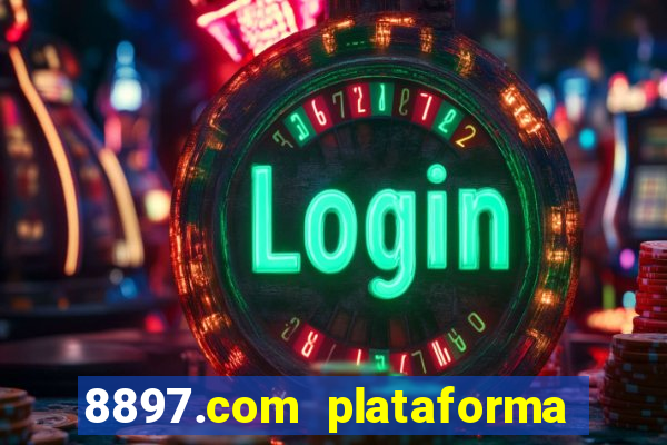 8897.com plataforma de jogos